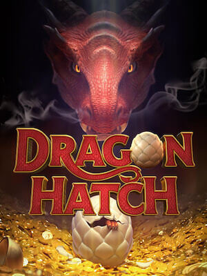 betup888 สล็อตแตกง่าย จ่ายหนัก dragon-hatch